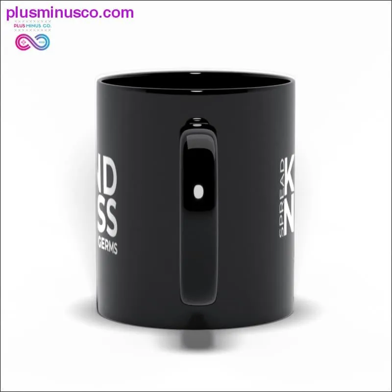 Spread Kindness Not Germs Black Mugs